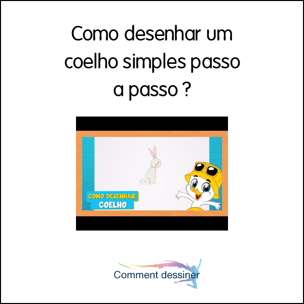 Como desenhar um coelho simples passo a passo